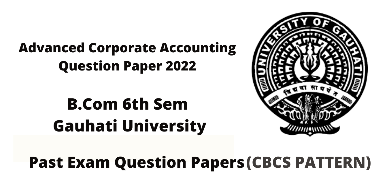 Advanced Corporate Accounting Question Paper 2022
