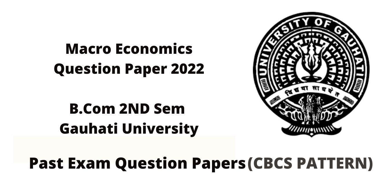 Macro Economics Question Paper 2022