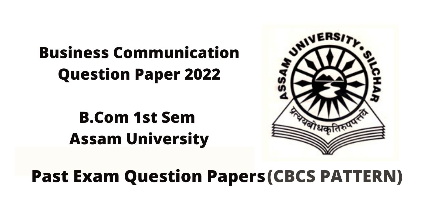 Business Communication Question Paper 2022
