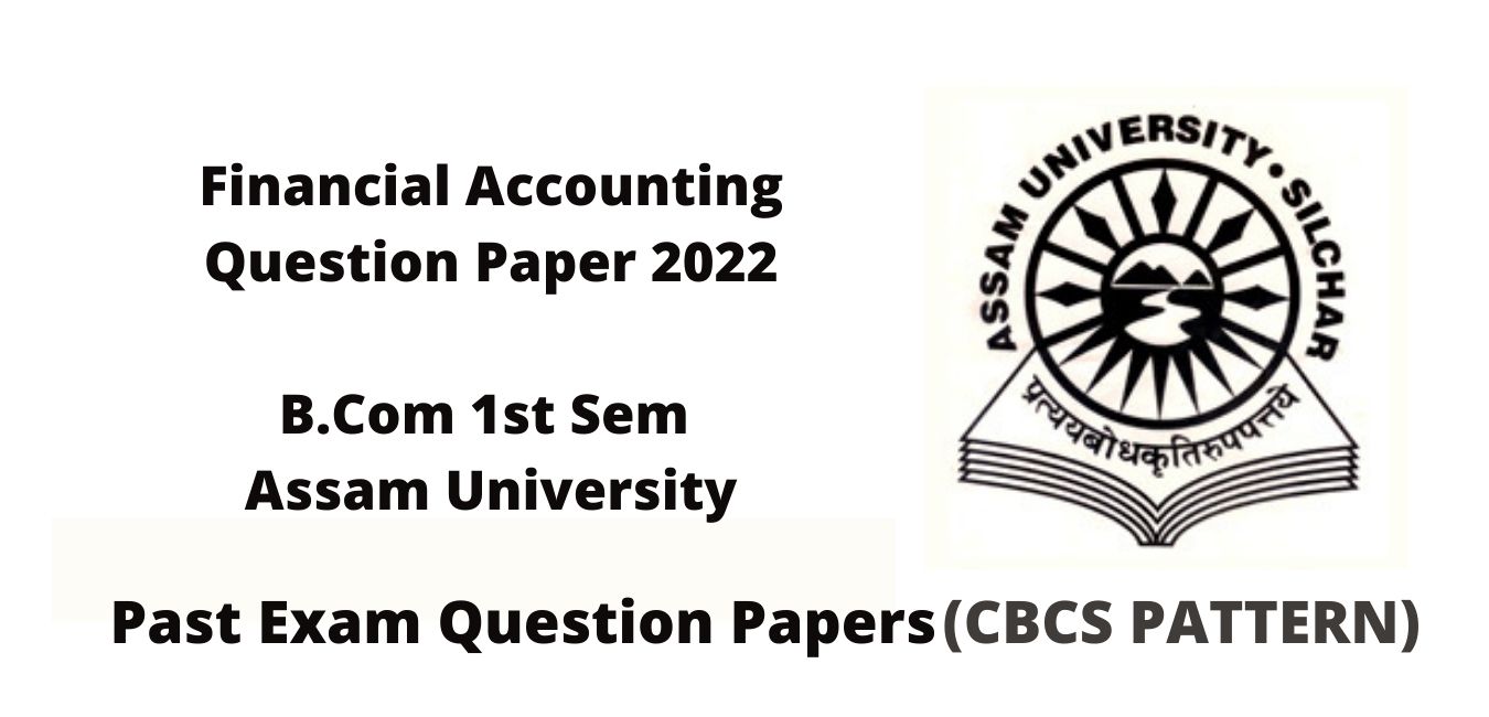 financial accounting question paper 2022